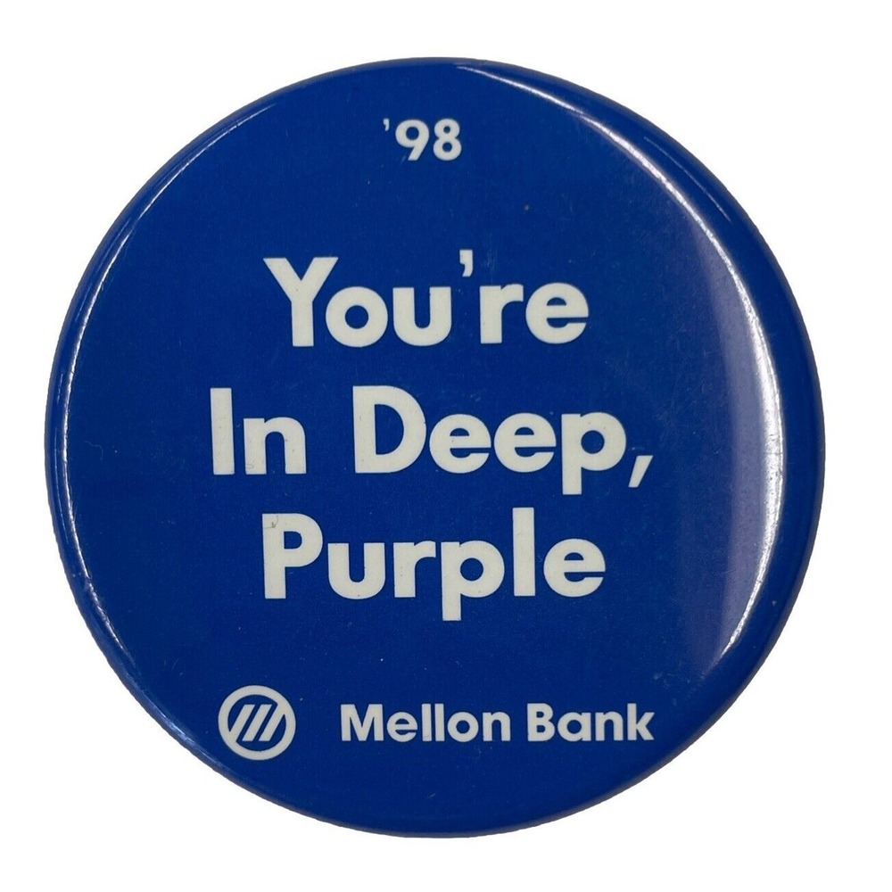 You're In Deep, Purple Mellon Bank Penn State 1998 Button Pin Stadium Giveaway